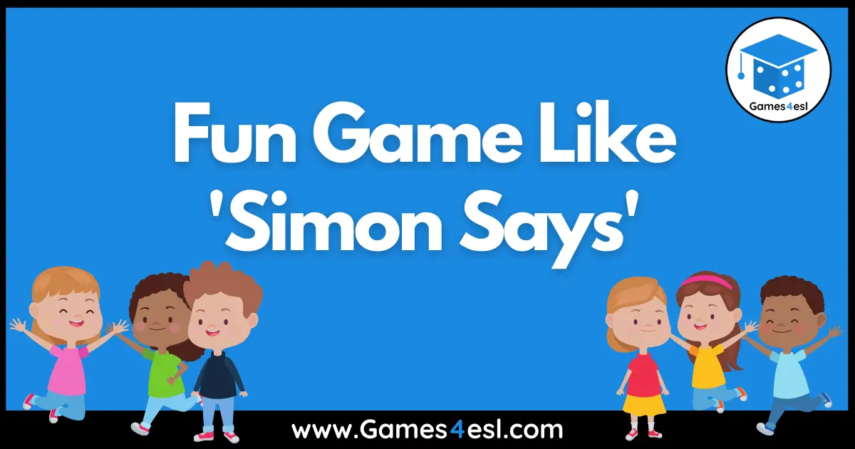 6 Fun Games Like Simon Says